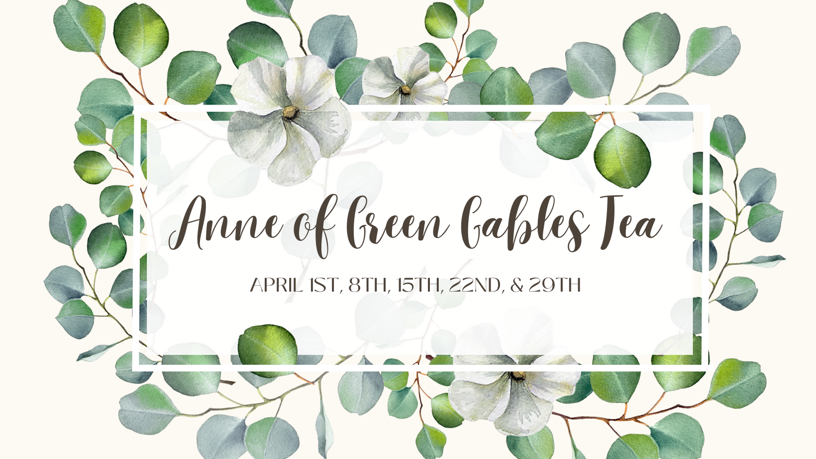 Anne of Green Gables Tea 2023 copy